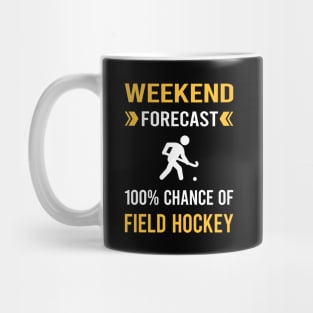 Weekend Forecast Field Hockey Mug